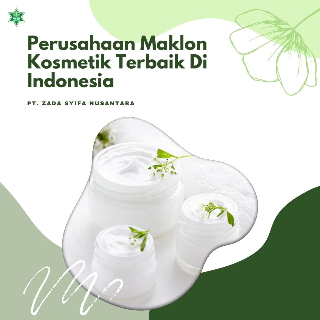 Perusahaan Maklon Kosmetik Terbaik Di Indonesia