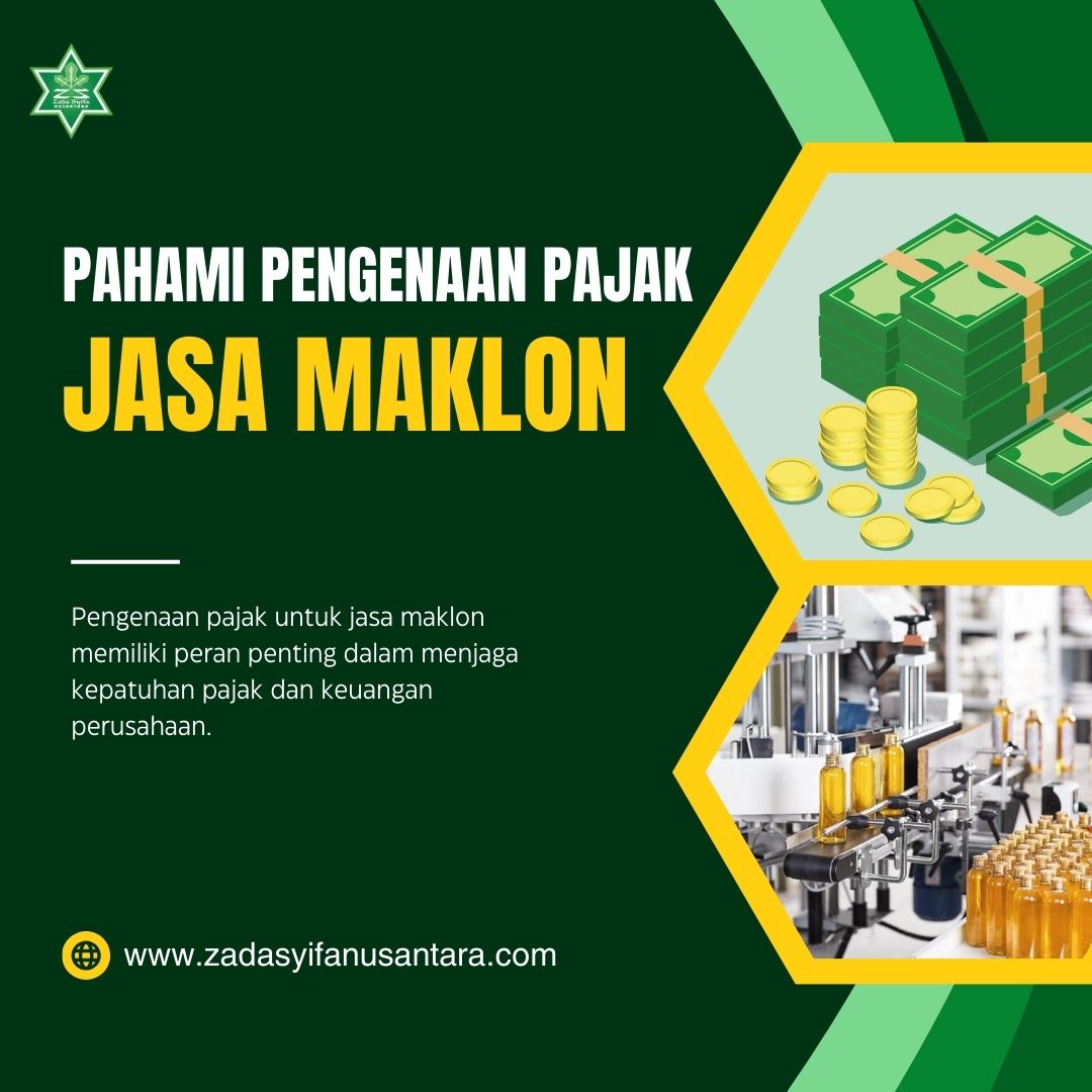 Pahami Pengenaan Pajak Untuk Jasa Maklon