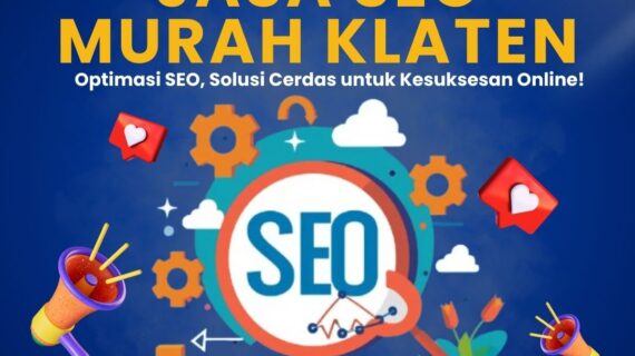 Jasa Seo Murah Klaten