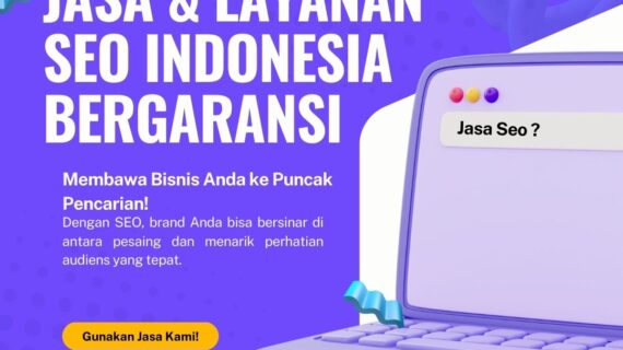 Jasa & Layanan Seo Indonesia Bergaransi Harga Terbaik