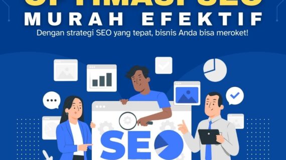 Optimasi SEO Murah Efektif