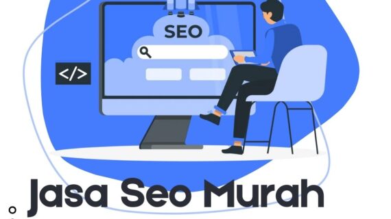 Jasa Seo Murah Dan Terpercaya