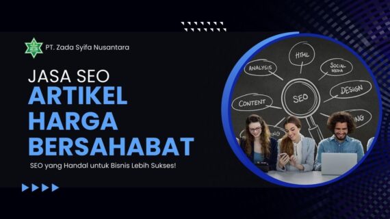Jasa Seo Artikel Harga Bersahabat