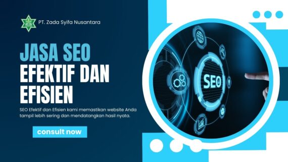 Jasa Seo Efektif dan Efisien